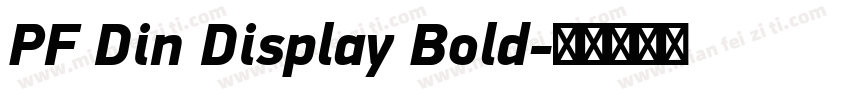 PF Din Display Bold字体转换